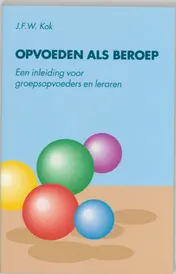 Omslag van Opvoeden als beroep