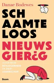 Omslag van Schaamteloos nieuwsgierig