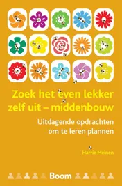Omslag van Zoek het even lekker zelf uit - middenbouw