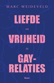 Omslag van Liefde en vrijheid in gay-relaties