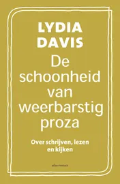 Omslag van De schoonheid van weerbarstig proza