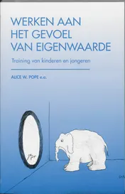 Omslag van Werken aan het gevoel van eigenwaarde