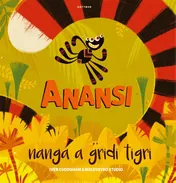 Omslag van Anansi nanga a gridi tigri