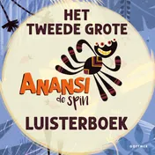 Omslag van Het tweede grote Anansi de spin luisterboek