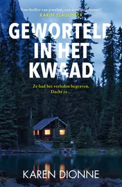 Omslag van Geworteld in het kwaad