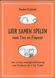 Omslag van Leer samen spelen met Tim en Flapoor