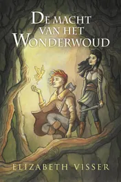 Omslag van De macht van het Wonderwoud