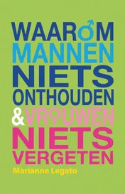 Omslag van Waarom mannen niets onthouden & vrouwen niets vergeten