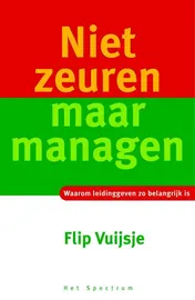 Omslag van Niet zeuren maar managen
