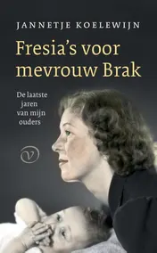 Omslag van Fresia's voor mevrouw Brak