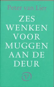 Omslag van Zes wenken voor muggen aan de deur