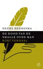 Omslag van De dood van de smalle oude man
