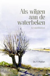 Omslag van Als wilgen aan de waterbeken