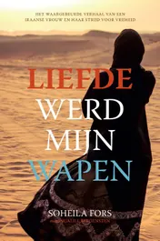 Omslag van Liefde werd mijn wapen