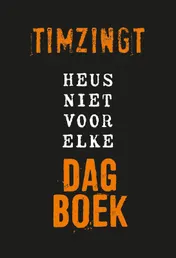Omslag van Heus niet voor elke dagboek