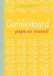 Omslag van Gefeliciteerd papa en mama