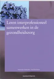 Omslag van Leren interprofessioneel samenwerken in de gezondheidszorg