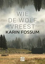 Omslag van Wie de wolf vreest