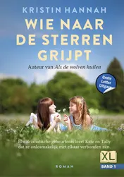 Omslag van Wie naar de sterren grijpt - Grote Letter Uitgave (in 2 banden)
