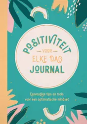 Omslag van Positiviteit voor elke dag journal