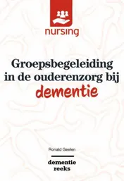 Omslag van Groepsbegeleiding in de ouderenzorg bij dementie