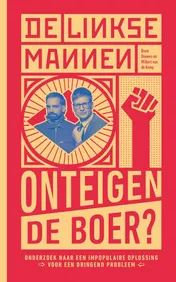 Omslag van De Linkse Mannen - Onteigen de boer?