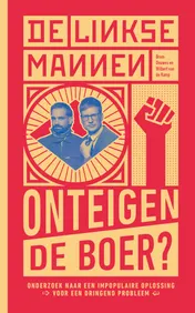 Omslag van De Linkse Mannen - Onteigen de boer?