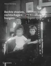 Omslag van Rechte stoelen, rechtschapen burgers