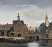 Omslag van Hollandse stadsgezichten uit de gouden eeuw