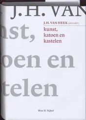 Omslag van Kunst, katoen en kastelen. J.H. van Heek (1873-1957)