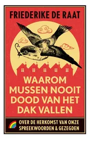 Omslag van Waarom mussen nooit dood van het dak vallen