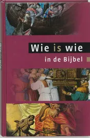 Omslag van Wie is wie in de Bijbel
