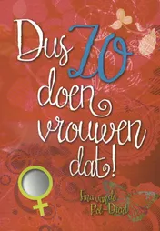 Omslag van Dus zo doen vrouwen dat!