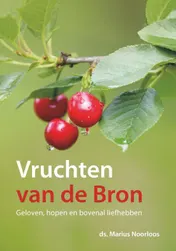 Omslag van Vruchten van de Bron