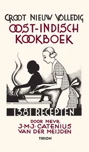 Omslag van Groot Nieuw Volledig Indisch Kookboek