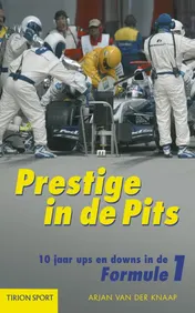Omslag van Prestige in de pits