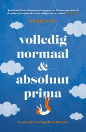 Omslag van Volledig normaal en absoluut prima