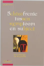 Omslag van Schizofrenie tussen symptoom en subject