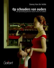 Omslag van Op schouders van ouders