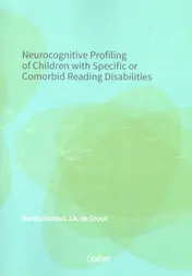 Omslag van Neurocognitive profiling of children with specific or comorbid reading disabilities