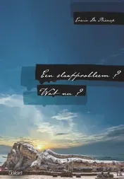 Omslag van Een slaapprobleem? Wat nu?