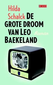 Omslag van De grote droom van Leo Baekeland