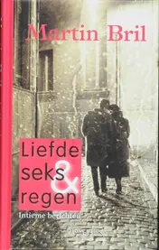 Omslag van Liefde, seks en regen