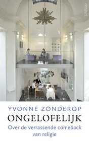 Omslag van Ongelofelijk