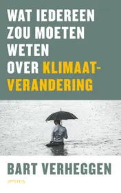 Omslag van Wat iedereen zou moeten weten over klimaatverandering