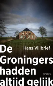 Omslag van De Groningers hadden altijd gelijk