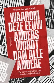 Omslag van Waarom deze eeuw anders wordt dan alle andere