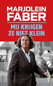 Omslag van Mij krijgen ze niet klein
