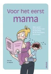 Omslag van Voor het eerst mama