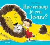 Omslag van Hoe verstop je een leeuw?